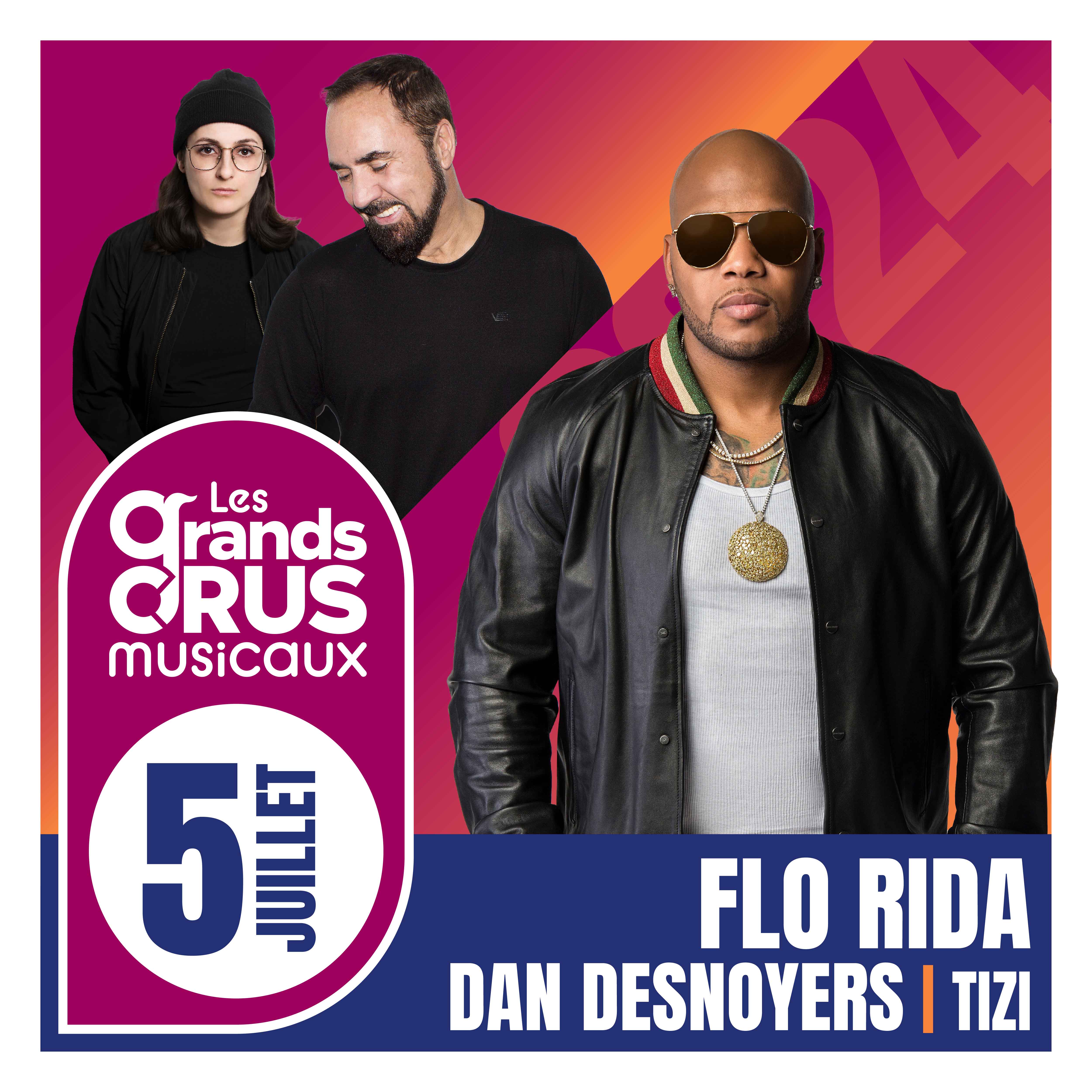 FLO RIDA | DAN DESNOYERS & TIZI - Les grands crus musicaux